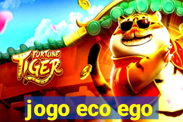 jogo eco ego